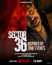 Sector 36 Movie Review: Sector 36 delivers a thrilling cinematic experience that keeps you on the edge of your seat. With its top-notch performances and a plot full of suspense, this film effortlessly blends intense moments with deep drama. While I won’t reveal too many details, Sector 36 shines through its gripping storyline and exceptional performances, making it a unique standout in the thriller genre.
