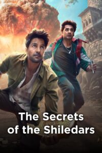 Explore the plot, cast, and reviews of "The Secret of the Shiledars," a historical action-adventure series on Disney+ Hotstar.